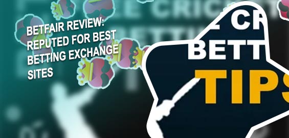 Betfair cricket betting tips free
