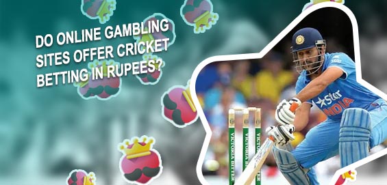 Cricket betting information in Indian Rupees