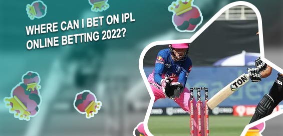 Online bet for ipl